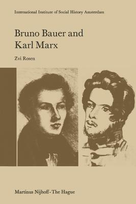 غلاف كتاب Bruno Bauer and Karl Marx : The Influence of Bruno Bauer on Marx's Thought