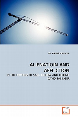 ALIENATIOIN AND AFFLICTION