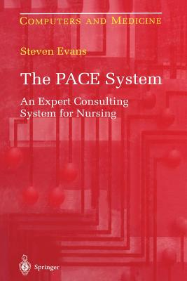 The PACE System : An Expert Consulting System for Nursing
