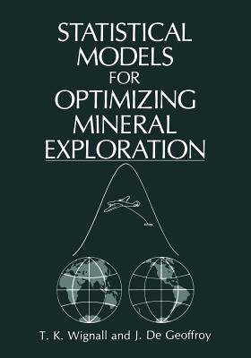 غلاف كتاب Statistical Models for Optimizing Mineral Exploration