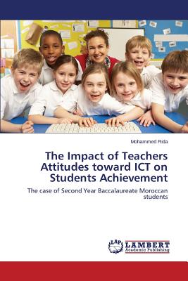 غلاف كتاب The Impact of Teachers Attitudes toward ICT on Students Achievement