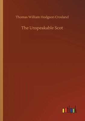 The Unspeakable Scot