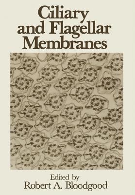 غلاف كتاب Ciliary and Flagellar Membranes