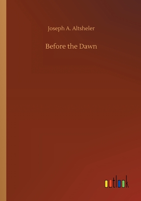 Before the Dawn