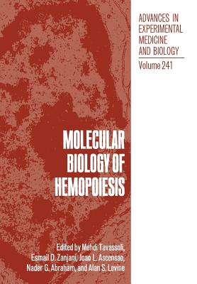 Molecular Biology of Hemopoiesis: Proceedings of the Third Annual Symposium on Molecular Biology of Hemopoiesis, Held November 6 7, 1987, in Rye Brook