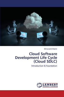 Cloud Software Development Life Cycle (Cloud SDLC)