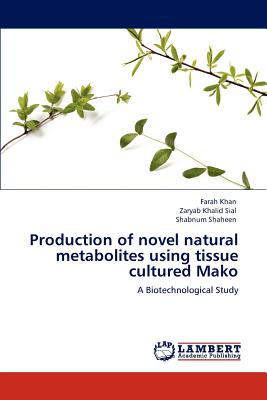 Production of Novel Natural Metabolites Using Tissue Cultured Mako