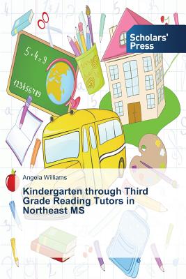 Kindergarten through Third Grade Reading Tutors in Northeast MS