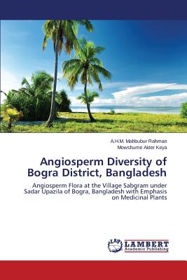 Angiosperm Diversity of Bogra District, Bangladesh