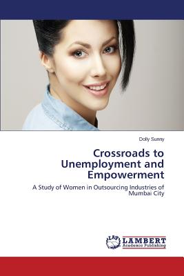 غلاف كتاب Crossroads to Unemployment and Empowerment