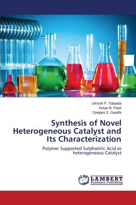 Synthesis of Novel Heterogeneous Catalyst and Its Characterization