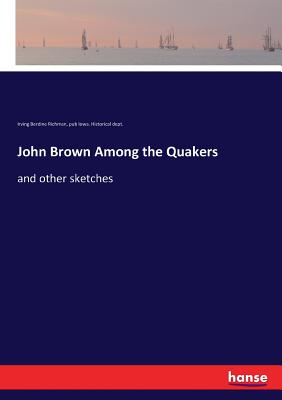 غلاف كتاب John Brown Among the Quakers:and other sketches