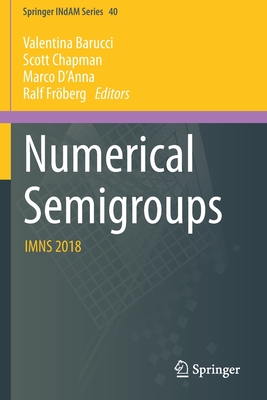 Numerical Semigroups : IMNS 2018