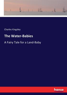 غلاف كتاب The Water-Babies:A Fairy Tale for a Land-Baby