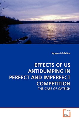 EFFECTS OF US ANTIDUMPING IN PERFECT AND IMPERFECT  COMPETITION