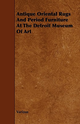 Antique Oriental Rugs and Period Furniture at the Detroit Museum of Art