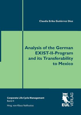 Analysis of the German EXIST-II-Program and its Transferability to Mexico