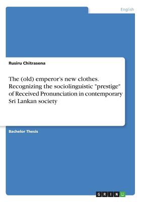 غلاف كتاب The (old) emperor's new clothes. Recognizing the sociolinguistic 