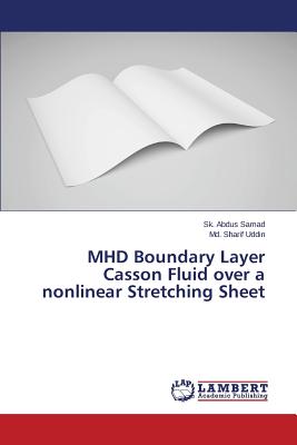 MHD Boundary Layer Casson Fluid over a nonlinear Stretching Sheet