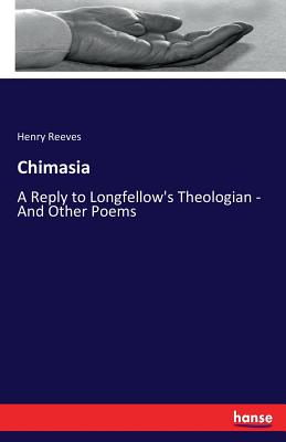 Chimasia:A Reply to Longfellow