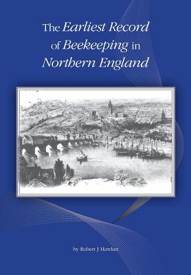 The Earliest Record of Beekeeping in Northern England