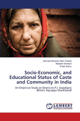 غلاف كتاب Socio-Economic, and Educational Status of Caste and Community in India