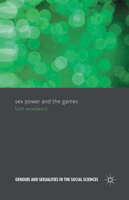 غلاف كتاب Sex, Power and the Games