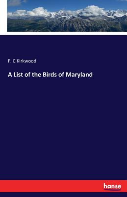 A List of the Birds of Maryland