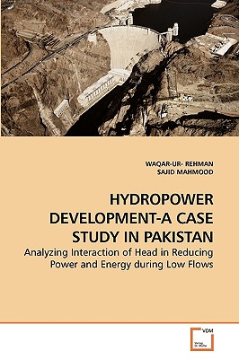 HYDROPOWER DEVELOPMENT-A CASE STUDY IN PAKISTAN