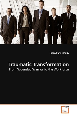 Traumatic Transformation