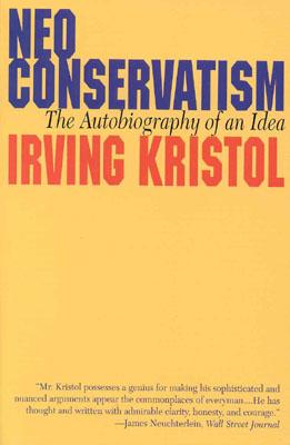 Neo-conservatism: The Autobiography of an Idea