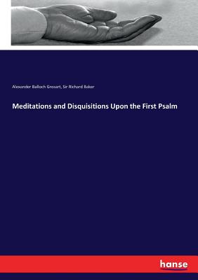 Meditations and Disquisitions Upon the First Psalm