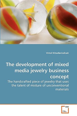 The development of mixed media jewelry business concept