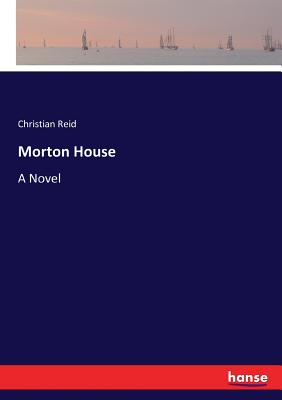غلاف كتاب Morton House:A Novel