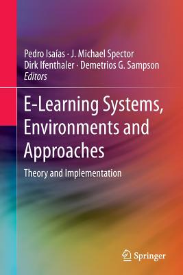 غلاف كتاب E-Learning Systems, Environments and Approaches : Theory and Implementation