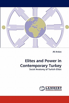 غلاف كتاب Elites and Power in Contemporary Turkey