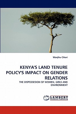 غلاف كتاب KENYA'S LAND TENURE POLICY'S IMPACT ON GENDER RELATIONS