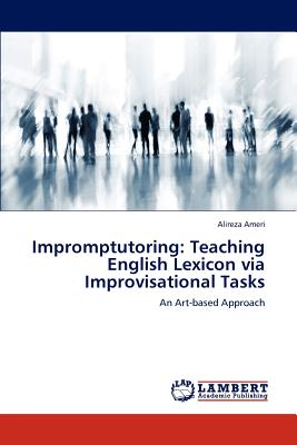 غلاف كتاب Impromptutoring: Teaching English Lexicon via Improvisational Tasks