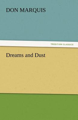 Dreams and Dust