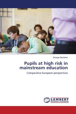 غلاف كتاب Pupils at high risk in mainstream education