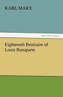 Eighteenth Brumaire of Louis Bonaparte