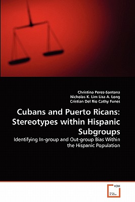 غلاف كتاب Cubans and Puerto Ricans: Stereotypes within Hispanic Subgroups