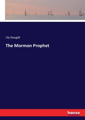 غلاف كتاب The Mormon Prophet