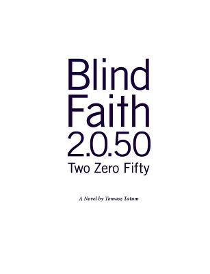غلاف كتاب Blind.Faith 2.0.50:Two Zero Fifty