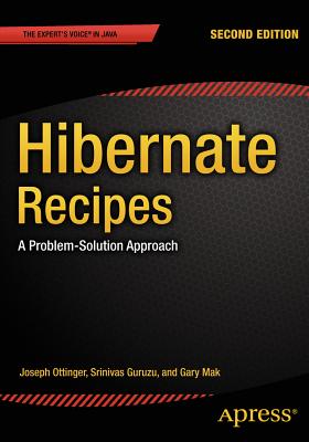 Hibernate Recipes : A Problem-Solution Approach