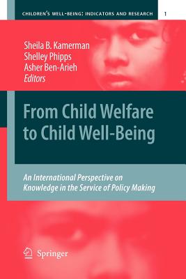 غلاف كتاب From Child Welfare to Child Well-Being : An International Perspective on Knowledge in the Service of Policy Making