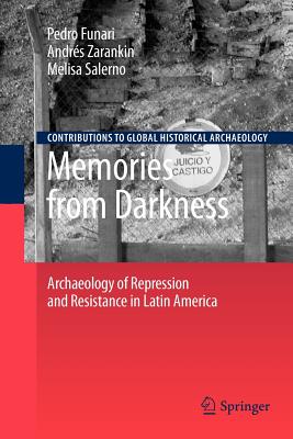 غلاف كتاب Memories from Darkness : Archaeology of Repression and Resistance in Latin America