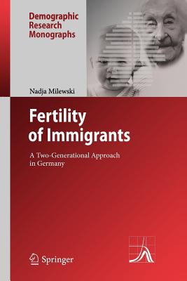 Fertility of Immigrants : A Two-Generational Approach in Germany