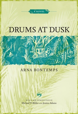 Drums at Dusk: A Novel