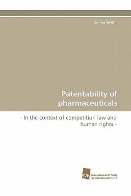 Patentability of Pharmaceuticals